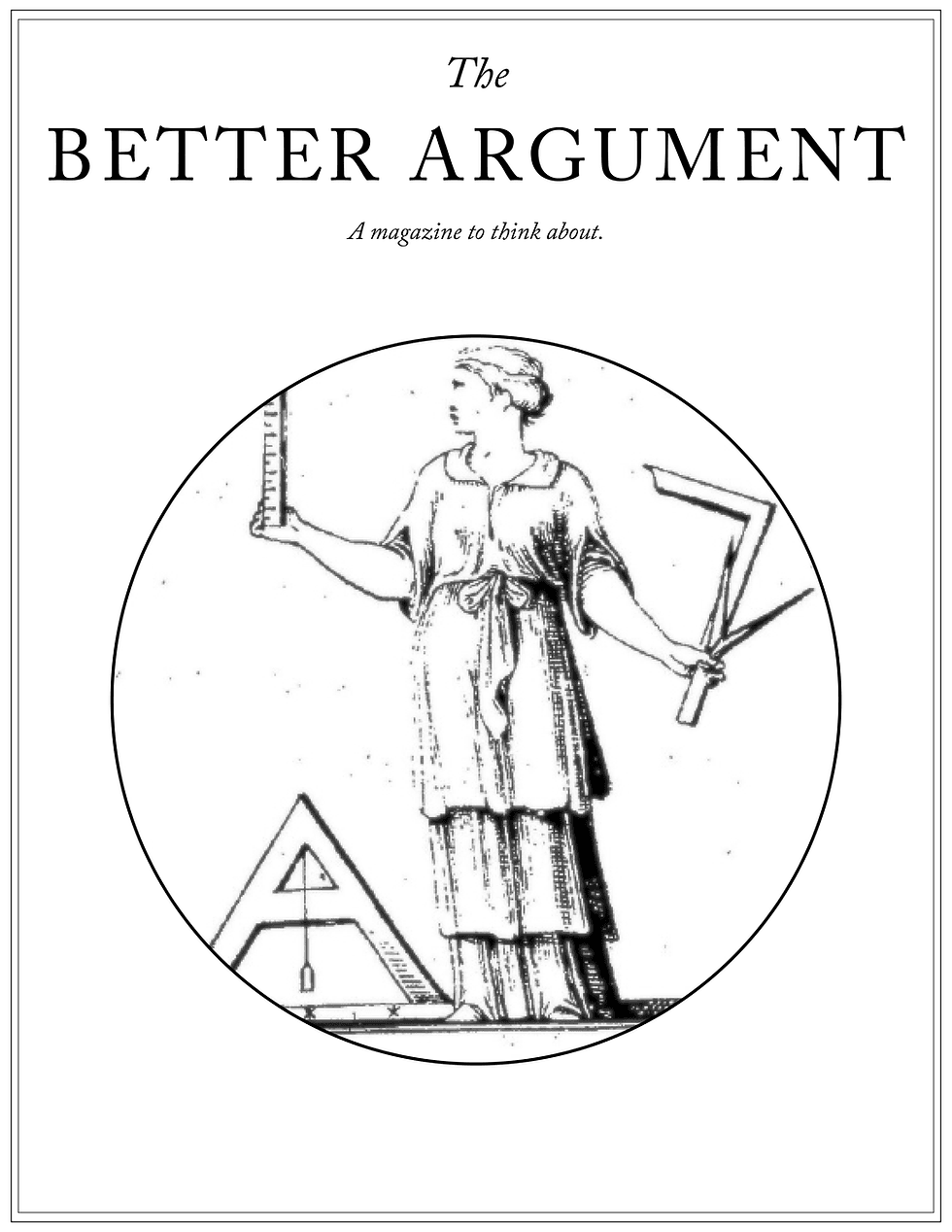 Better Argument Magazine Inaugural Edition